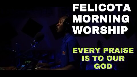 Every Praise by Hezekiah Walker| FELICOTA #273