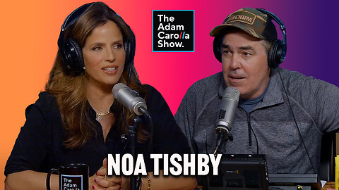 Adam Carolla’s Perfect Father’s Day + Noa Tishby on the Israel–Iran Conflict