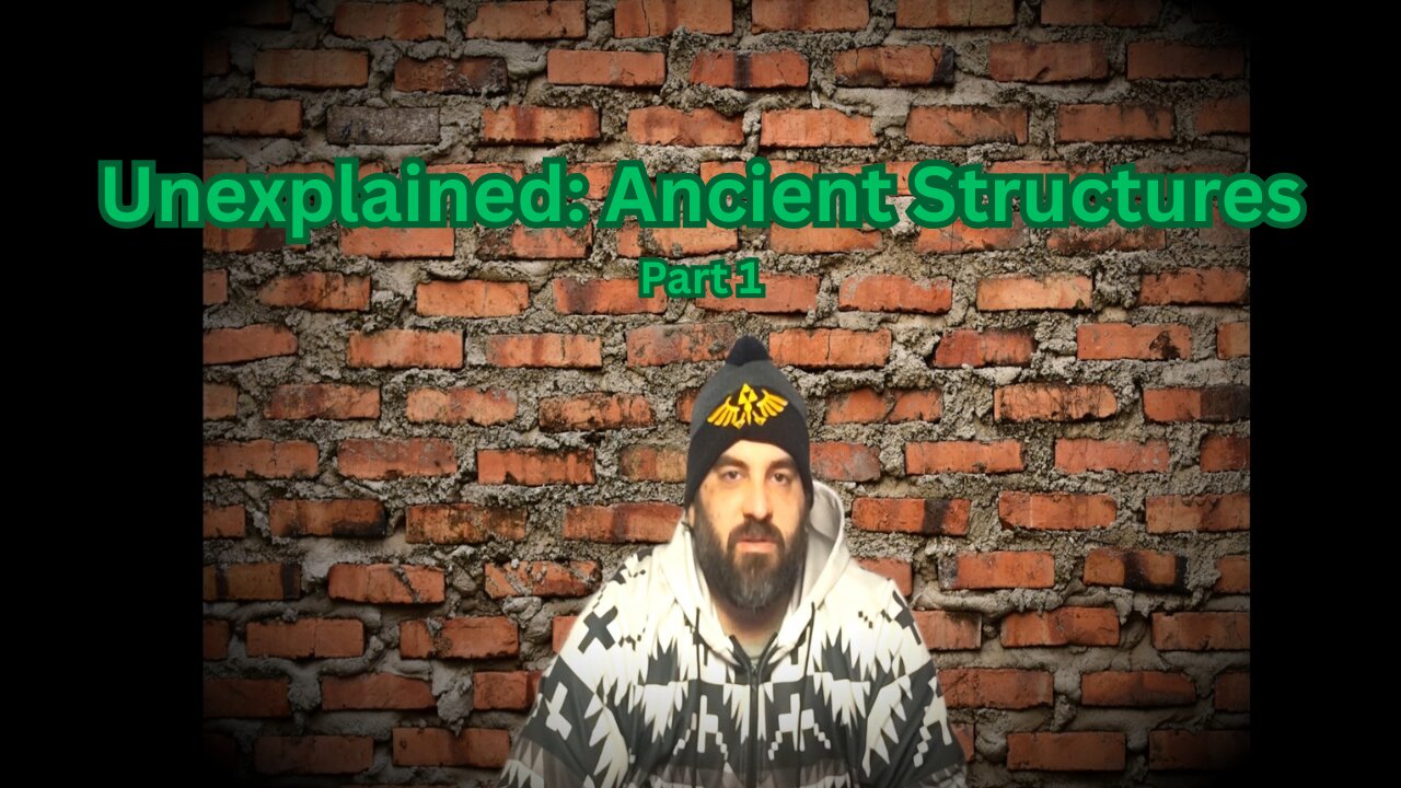 Unexplained: Ancient Structures part 1