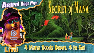 Secret of Mana ~LIVE!~ 4 Mana Seeds Down, 4 to Go!