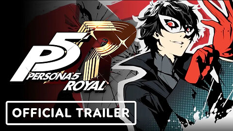 Persona 5 Royal - Official Xbox and Game Pass Trailer _ TGS 2022