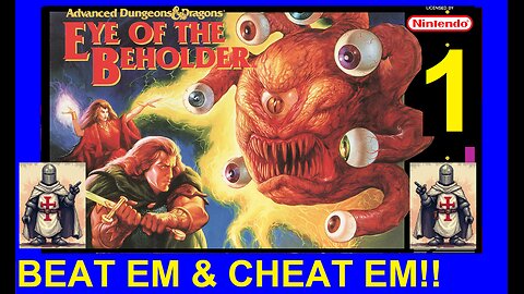 AD&D EYE OF THE BEHOLDER - SNES - Skwatter's Beat 'em and Cheat 'em!