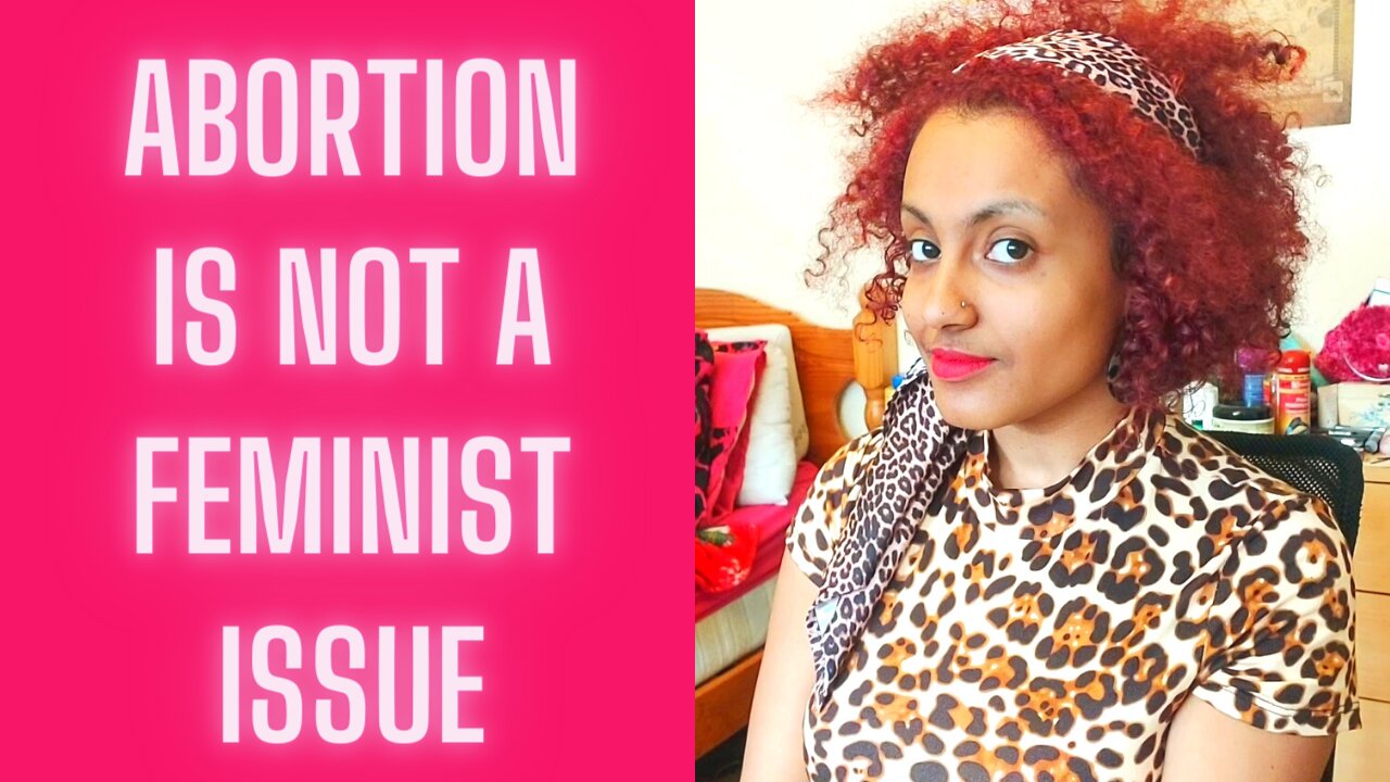 Is Abortion a Feminist Issue?