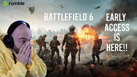 🟢 BATTLEFIELD 6 EARLY ACCESS ! #RumbleGaming