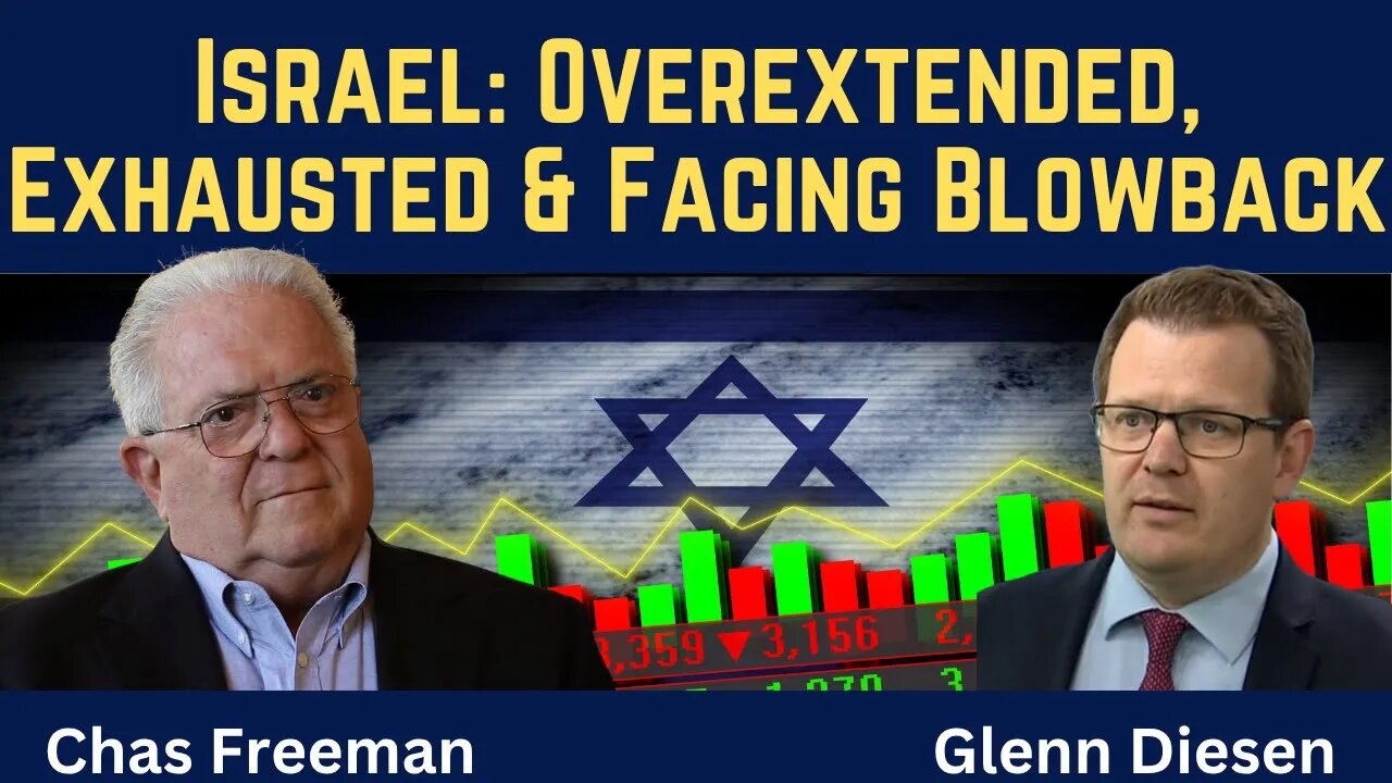 Chas Freeman: Israel Is Overextended, Exhausted & Facing Blowback