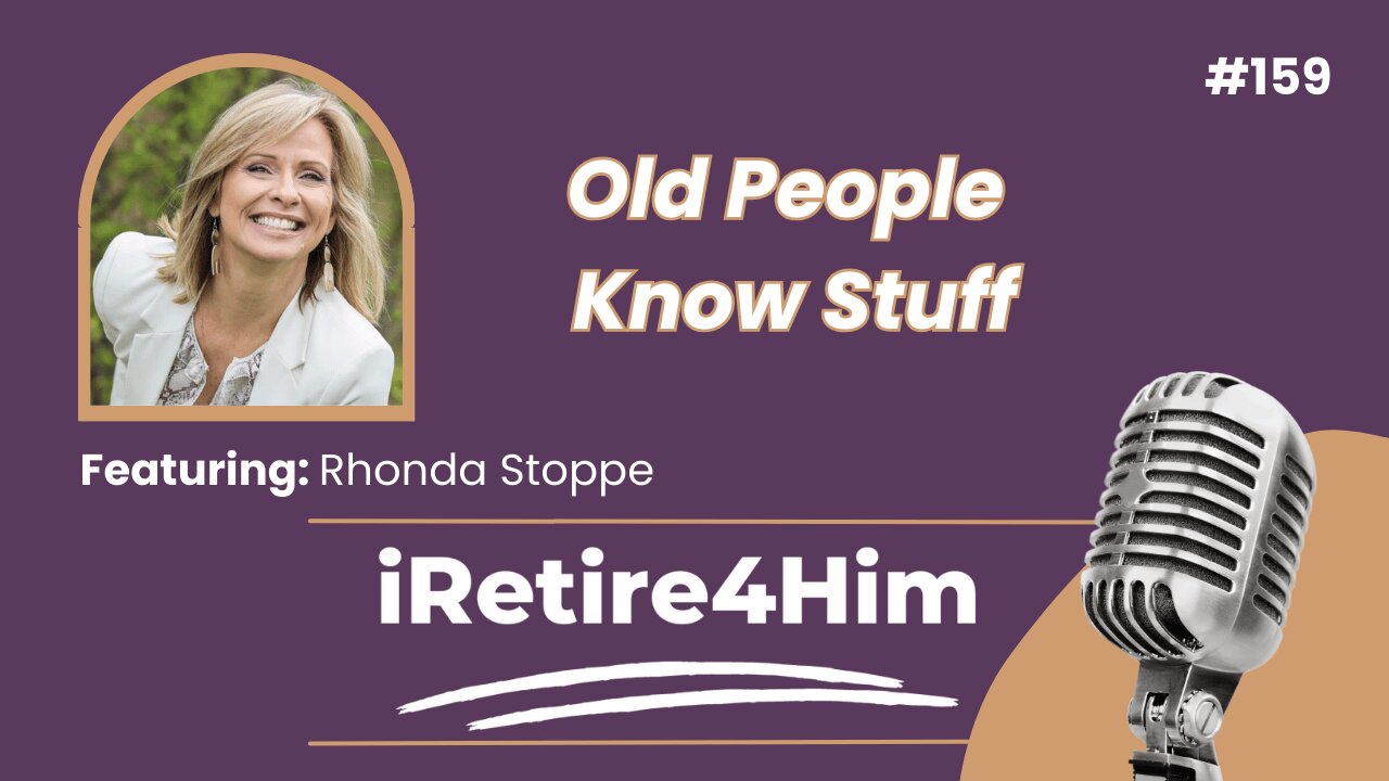 159: Old People Know Stuff