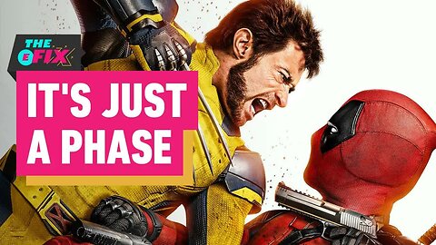 Deadpool & Wolverine Is Just a Phase _ Comic Con 2024