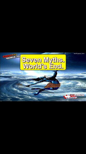 7 TERRIFYING End-of-the-World Myths You've NEVER Heard! (Ancient & SHOCKING)
