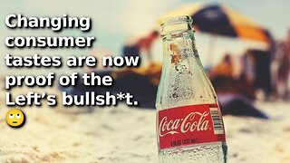Media Trying to Use Coca-Cola’s 4% Yearly Sales Decline as Proof of Boycott Over DEI and Illegals