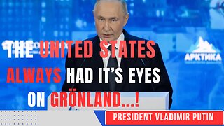 U.S. Greenland Plot Exposed: The US always wanted Greenland since the 1860s’ | Putin Says