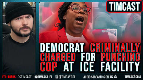 Democrat CRIMINALLY CHARGED For PUNCHING COP At Ice Facility