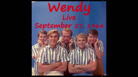 The Beach Boys: Wendy (Live) September 27, 1964 (My "Stereo Studio Sound" Re-Edit)