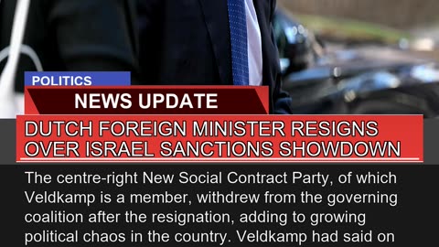 Dutch Foreign Minister Resigns Over Israel Sanctio