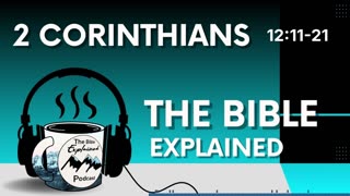 2 Corinthians 12:11-21 - Why Did Paul Care So Much About His Reputation?