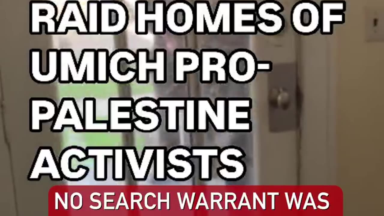 Police and FBI agents raided four homes of University of Michigan pro-Palestine protesters
