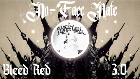 No Face Nate - "Bleed Red"