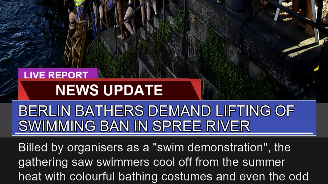 Berlin Bathers Demand Lifting of Swimming Ban in S