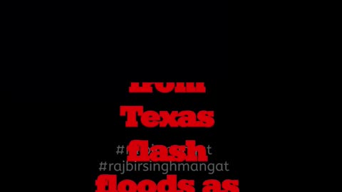 15 children are among the dead from Texas flash floods as rescuers search for the missing