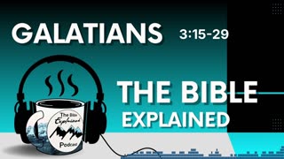 Galatians 3:15-29 - There's Neither Jew Nor Gentile