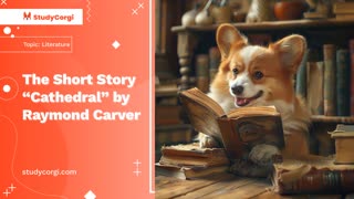 The Short Story “Cathedral” by Raymond Carver - Essay Example