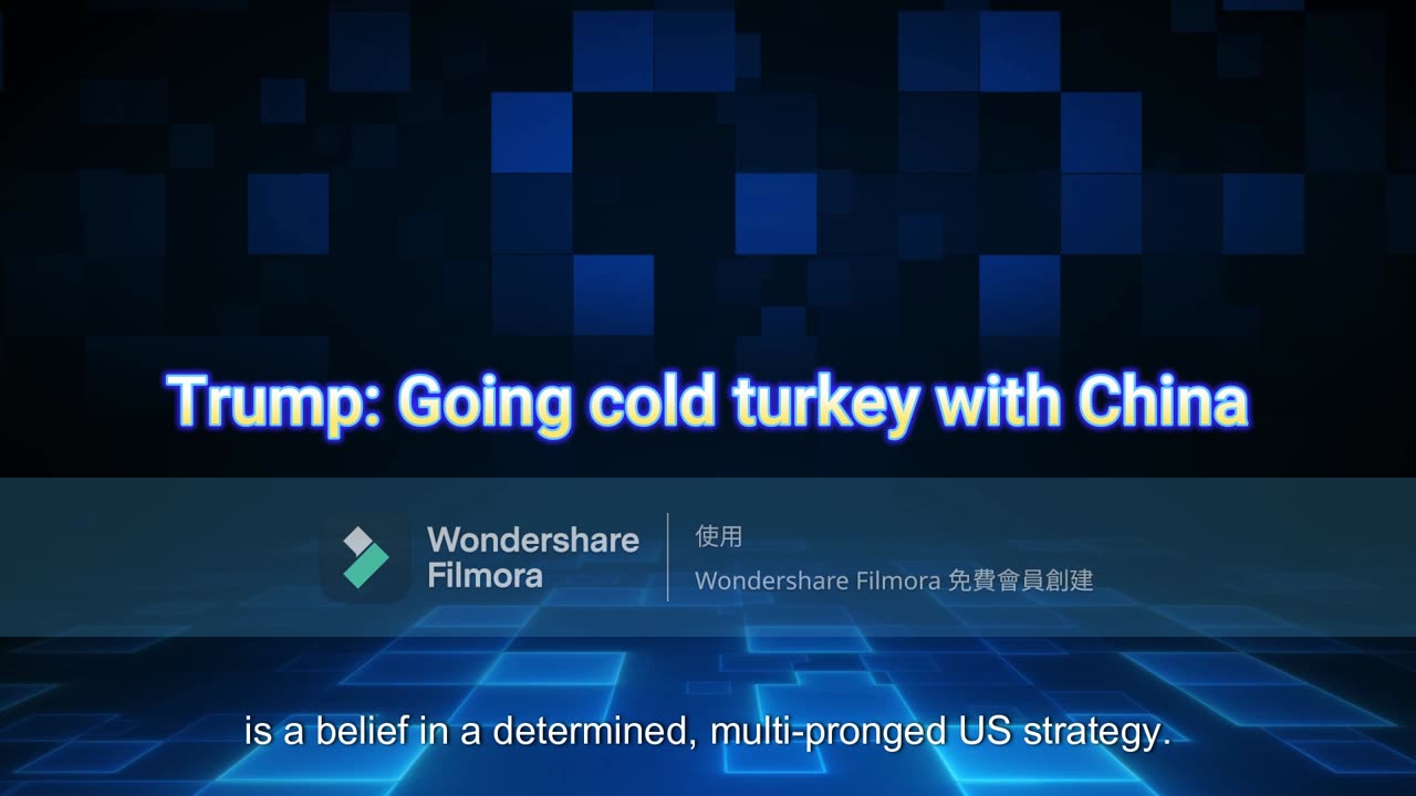 Trump: Going cold turkey with China