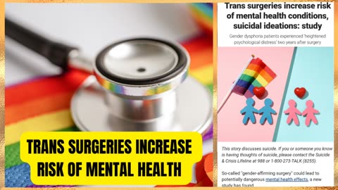TRANS SURGERIES INCREASE RISK OF MENTAL HEALTH