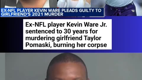 EX-NFL’S KEVIN WARE JR. GETS 30 YEARS