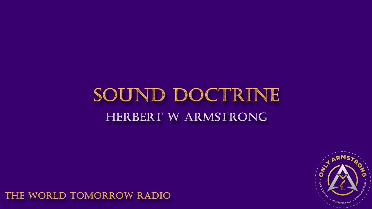 The World Tomorrow Radio: Sound Doctrine