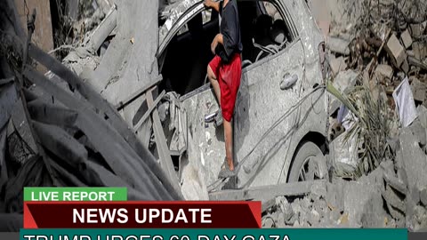 Trump Urges 60day Gaza Ceasefire Deal Ahead of Ne