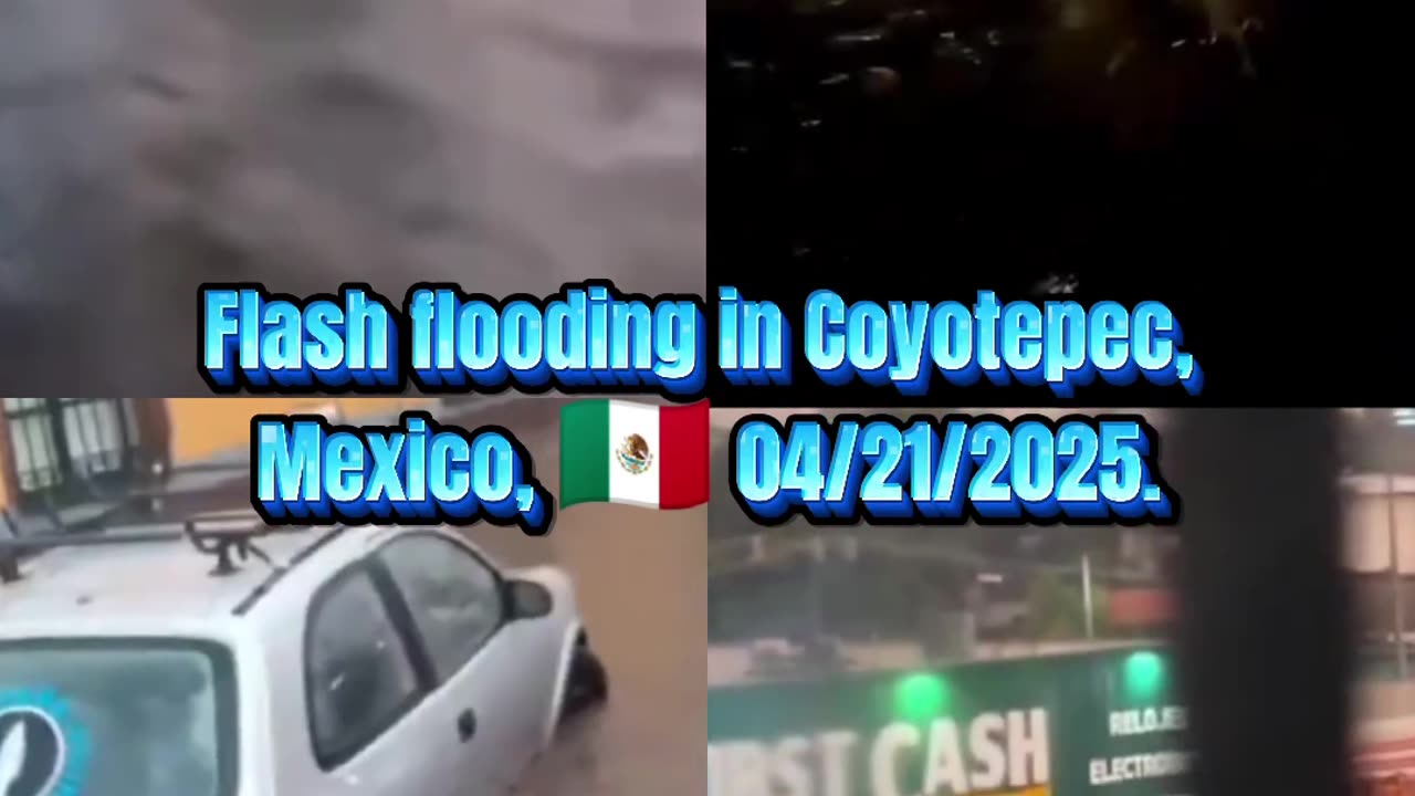 🚨Flash flooding in Coyotepec, Mexico,🇲🇽, 04/21/2025.