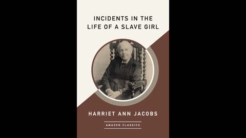 Incidents in the Life of a Slave Girl. Chapter 14-15.