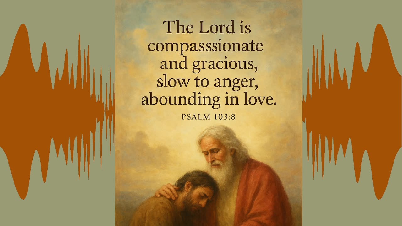 Steadfast Psalm 103_8 You're Slow To Anger