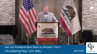 Has Your Priesthood Been Stolen by Ministers - Part 2n