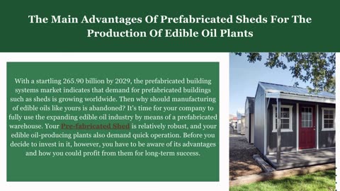 The Main Advantages Of Prefabricated Sheds For The Production Of Edible Oil Plants