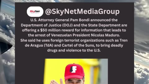 🎯 U.S. Offers $50M Reward for Arrest of Venezuela's Maduro Over Drug Terror Links