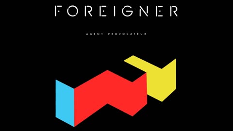 Foreigner - Agent Provocateur