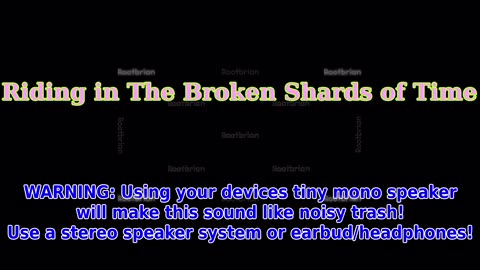 Riding in The Broken Shards of Time (Soundtrack)