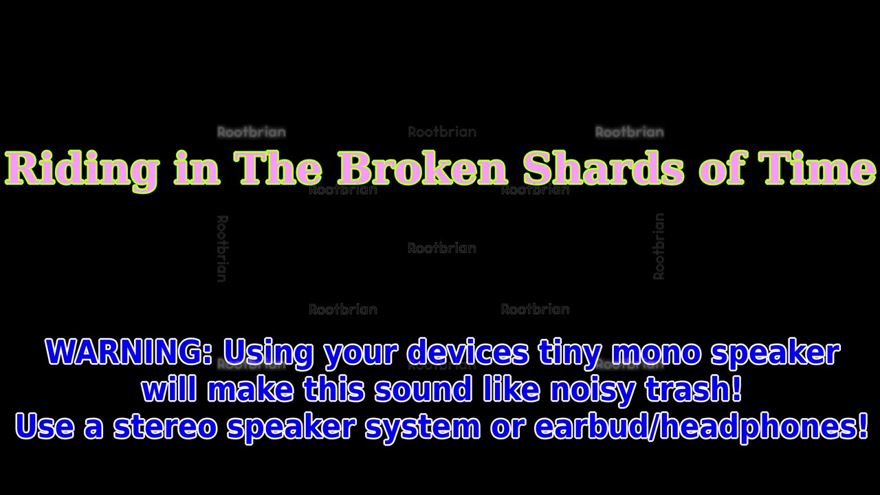Riding in The Broken Shards of Time (Soundtrack)