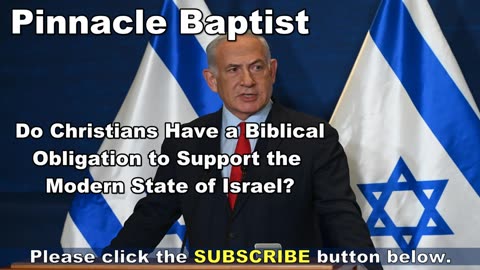 Do Christians Have a Biblical Obligation to Support the Modern State of Israel?