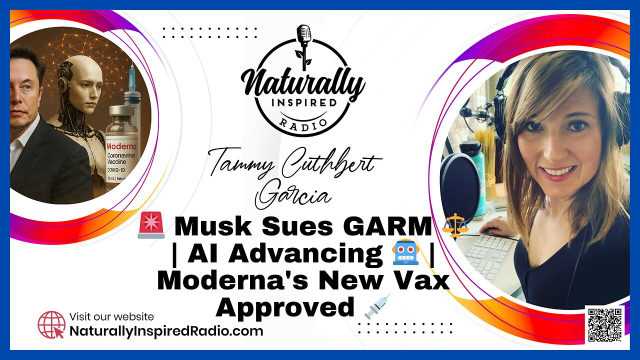 🚨 Musk Sues GARM ⚖️ | AI Advancing 🤖 | Moderna's New Vax Approved 💉