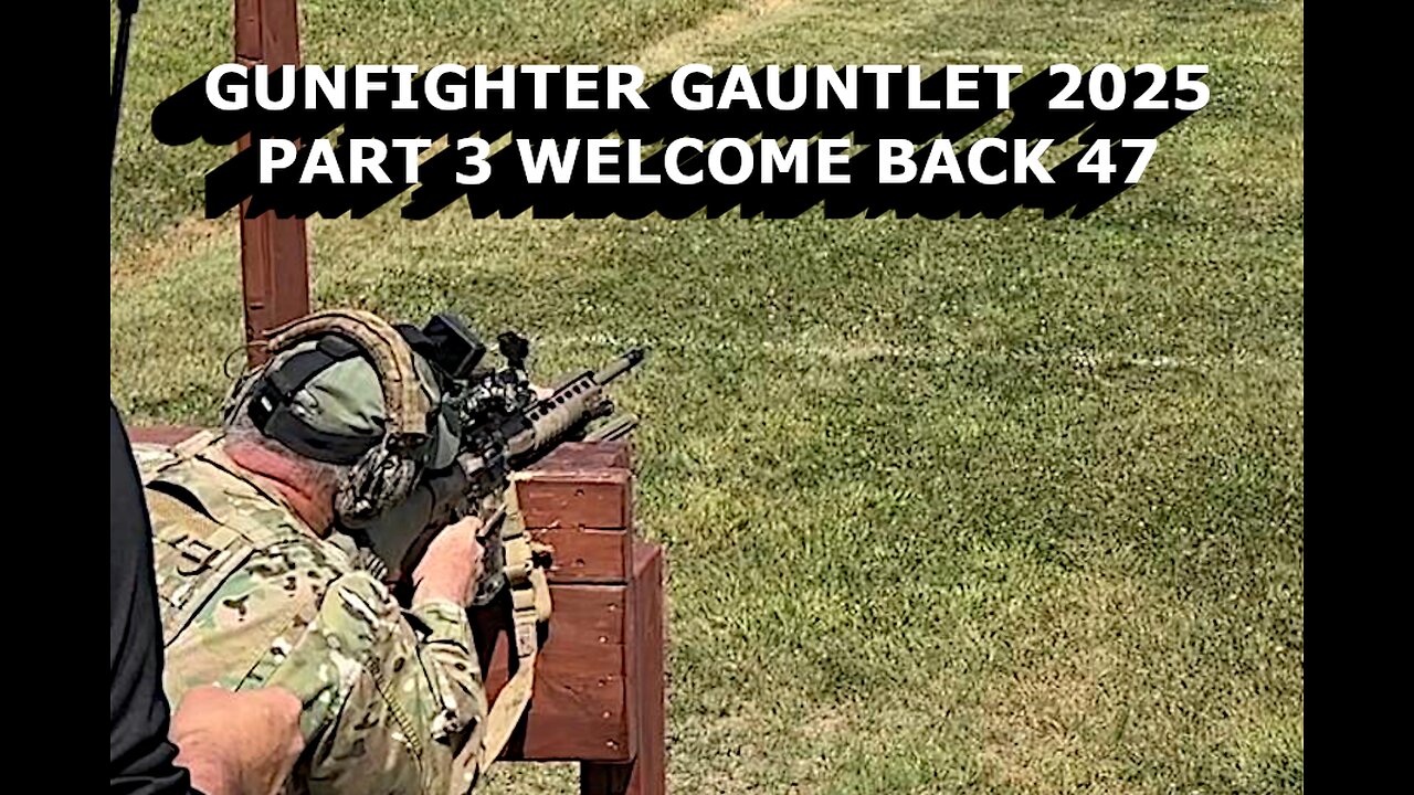 GUNFIGHTER GAUNTLET 2025 PART 3