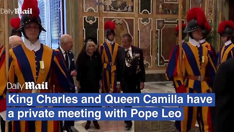 King Charles puts on display of Christian unity: Is 1st British Monarch to Pray w/ Pope in 500 yrs ~ By Daily Mail 10.23.25)
