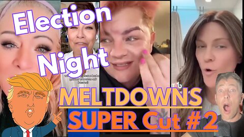 SUPER CUT -- When Leftists Realize Trump WON THE ELECTION and MELTDOWN #2