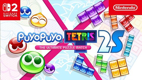 Puyo Puyo Tetris 2S – Pre-Order Trailer – Nintendo Switch 2