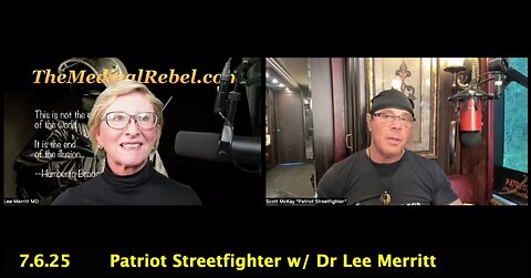 7.6.25-Dr. Lee Merritt M.D. Part 2, Exposing Big Pharma vs Natural Solutions