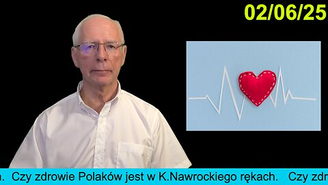 Czy zdrowie Polaków jest w K.Nawrockiego rękach.