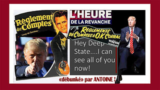 D.TRUMP règle ses comptes ... Le tout "débunké" par ANTOINE ( Hd 1080)