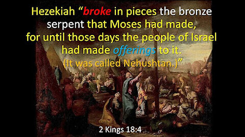 how can Judaism be called the "Torah of Moses" when King Hezekiah shattered Moses' bronze serpent?