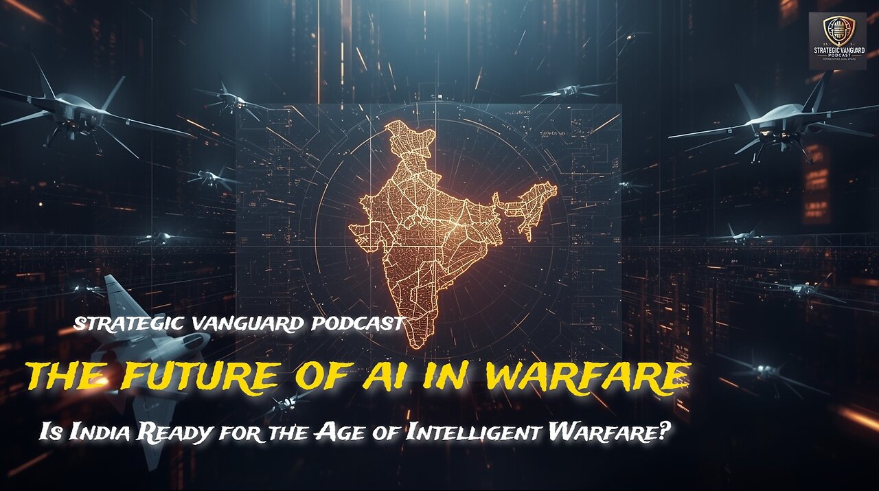 The Future of AI in Warfare: India’s Preparedness