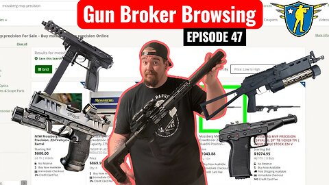 GunBroker Browsing Episode 47